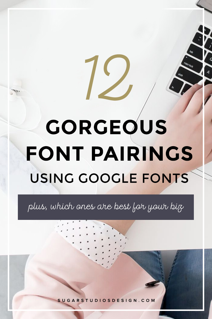 12 Gorgeous Font Pairings using Google Fonts